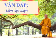 Vấn đáp: Làm việc thiện – Thích Nhật Từ van dap lam viec thien thich nha