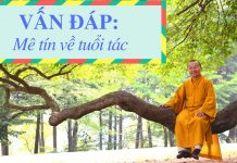 Vấn đáp: Mê tín về tuổi tác – Thích Nhật Từ van dap me tin ve tuoi tac thich
