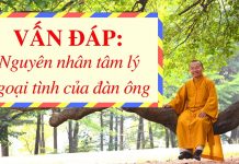 Vấn đáp: Nguyên nhân tâm lý ngoại tình của đàn ông – Thích Nhật Từ van dap nguyen nhan tam ly ngoai