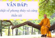 Vấn đáp: Phong thủy, cúng thần tài – Thích Nhật Từ van dap phong thuy cung than tai