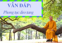 Vấn đáp: Phong tục đeo tang – Thích Nhật Từ van dap phong tuc deo tang thich