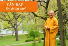 Vấn đáp: Sáu thời khóa niệm – Thích Nhật Từ van dap sau thoi khoa niem thich