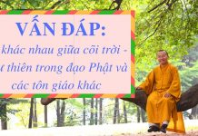 Vấn đáp: Sự khác nhau giữa cõi trời – chư thiên trong đạo Phật và các tôn giáo khác – Thích Nhật Từ van dap su khac nhau giua coi tr