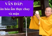 Vấn đáp: Văn hóa ẩm thực chay và mặn – Thích Nhật Từ van dap van hoa am thuc chay va