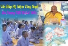 Vấn Đáp Về Hộ Niệm Vãng Sanh – Thích Giác Hóa van dap ve ho niem vang sanh thi