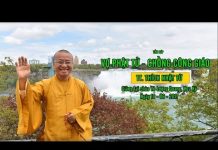 Vấn đáp: Vợ Phật tử chồng công giáo – Thích Nhật Từ van dap vo phat tu chong cong gi