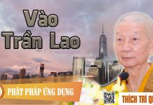 Vào Trần Lao – Thích Trí Quảng vao tran lao thich tri quang