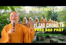 Vì Sao Chúng Ta Theo Đạo Phật – Thích Nhật Từ vi sao chung ta theo dao phat th 1