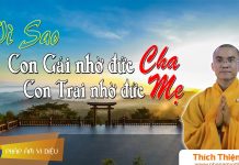 Vì Sao Con Gái Nhờ Đức Cha, Con Trai Nhờ Đức Mẹ – Thích Thiện Tuệ vi sao con gai nho duc cha con t
