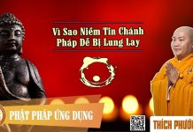 Vì Sao Niềm Tin Chánh Pháp Dễ Bị Lung Lay – Thích Phước Tiến vi sao niem tin chanh phap de bi