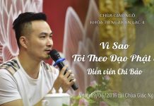 Vì sao tôi theo đạo Phật 3 – Diễn viên Chi Bảo vi sao toi theo dao phat 3 dien