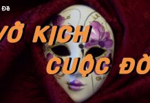 Vở Kịch Cuộc Đời – Thích Thiện Tuệ vo kich cuoc doi thich thien tue