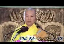 Vô Thường – Thích Chân Tính vo thuong thich chan tinh