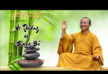 Vô thường và Buông bỏ – Thích Nhật Từ vo thuong va buong bo thich nhat
