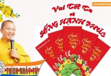 Vui Tết Ta Và Sống Hạnh Phúc – Thích Nhật Từ vui tet ta va song hanh phuc thi