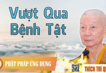Vượt Qua Bệnh Tật – Thích Trí Quảng vuot qua benh tat thich tri quan
