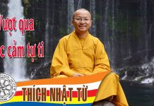 Vượt qua mặc cảm tự ti – Thích Nhật Từ – 06/06/2005 vuot qua mac cam tu ti thich nha