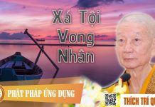 Xá Tội Vong Nhân – Thích Trí Quảng xa toi vong nhan thich tri quang