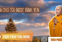 Xin Cho Tôi Được Bình Yên (KT08) – Thích Phước Tiến xin cho toi duoc binh yen kt08 t