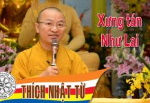 Xưng tán Như Lai – Thích Nhật Từ – 06/11/2004 xung tan nhu lai thich nhat tu 0