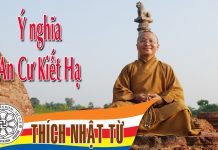 Ý nghĩa an cư kiết hạ – Thích Nhật Từ y nghia an cu kiet ha thich nhat