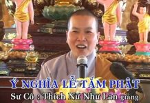 Ý Nghĩa Lễ Tắm Phật – Thích Nữ Như Lan y nghia le tam phat thich nu nhu