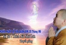 Ý Nghĩa Ngày Lễ Vía Quán Âm 19 Tháng 06 – Thích Nữ Như Lan y nghia ngay le via quan am 19 t 1