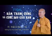 Ý nghĩa rằm tháng giêng và cúng sao giải hạn – Thích Nhật Từ y nghia ram thang gieng va cung