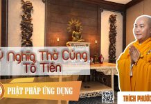 Ý Nghĩa Thờ Cúng Tổ Tiên – Thích Phước Tiến y nghia tho cung to tien thich p