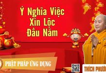 Ý Nghĩa Việc Xin Lộc Đầu Năm – Thích Phước Tiến y nghia viec xin loc dau nam thi