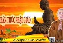 Nhận Thức Phật Giáo – Thích Thiện Xuân nhan thuc phat giao thich thien