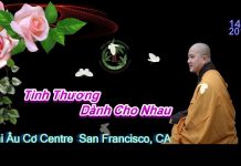 Tình thương dành cho nhau – Thích Pháp Hòa tinh thuong danh cho nhau thich