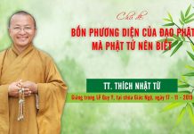 Bốn phương diện của đạo Phật mà Phật tử nên biết – Thích Nhật Từ bon phuong dien cua dao phat ma