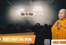 Giá Trị Của Khổ Đau – Thích Phước Tiến gia tri cua kho dau thich phuoc