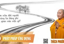 Hơn nửa đời người chúng ta lãng phí thời gian vào việc gì? – Thích Phước Tiến