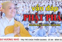 Vấn Đáp Phật Pháp – Thích Nữ Hương Nhũ