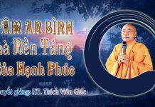 Tâm An Bình Là Nền Tảng Của Hạnh Phúc – Thích Viên Giác