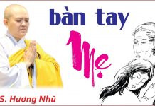 Bàn Tay Mẹ – Thích Nữ Hương Nhũ
