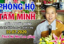Phòng hộ tâm mình – Thích Nữ Như Lan