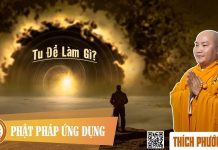 Tu Để Làm Gì? – Thích Phước Tiến