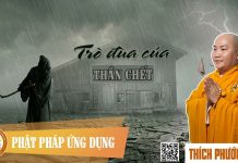 Trò Đùa Của Thần Chết – Thích Phước Tiến