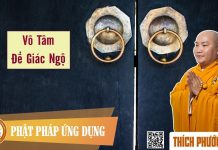 Vô Tâm Để Giác Ngộ – Thích Phước Tiến