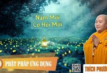 Năm Mới Cơ Hội Mới – Thích Phước Tiến