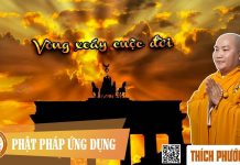 Vòng Xoáy Đời Người – Thích Phước Tiến