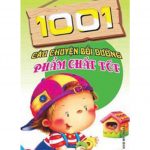 1001 Câu Chuyện Bồi Dưỡng Phẩm Chất Tốt – Ngọc Khánh 1001 cau chuyen boi duong pham chat tot
