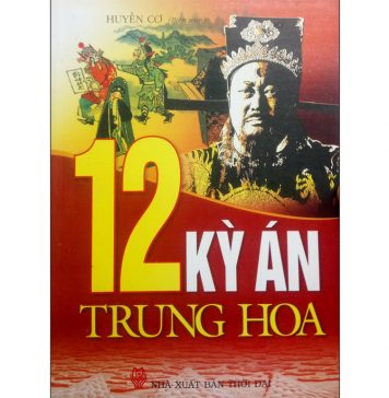 12 Kỳ Án Trung Hoa – Tuyền Cơ 12 ky an trung hoa