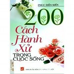 200 Cách Hành Xử Trong Cuộc Sống 200 cach hanh xu
