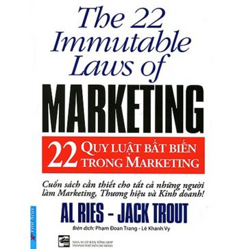 22 Quy Luật Bất Biến Trong Marketing – Al Ries, Jack Trout 22 quy luat bat bien trong ma ket ting