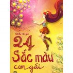 24 Sắc Màu Con Gái 24 sac mau con gai