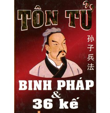 36 Kế Binh Pháp Tôn Tử – Trịnh Ngọc Hoa 36 ke